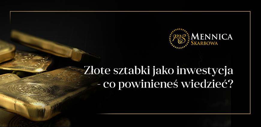 Złote sztabki jako inwestycja - co powinieneś wiedzieć?